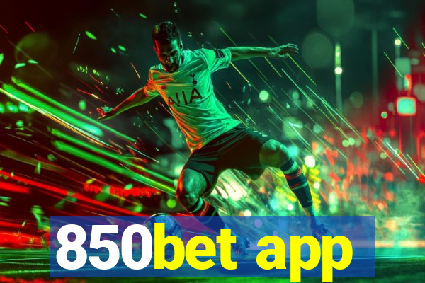 850bet app